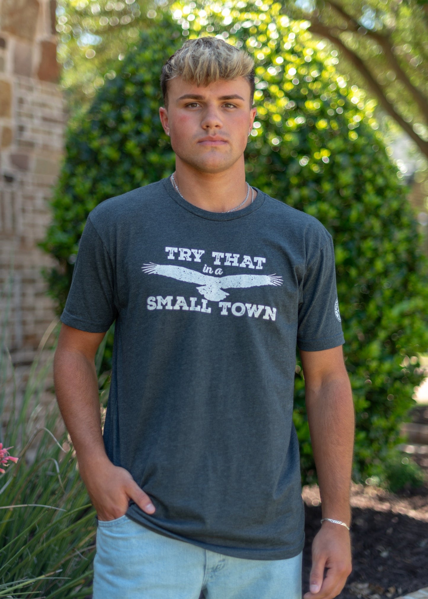 Try That in a Small Town T-Shirt