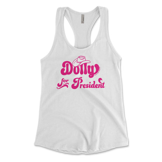 Dolly for President Tank Top in white with bold text and a cowboy hat design - perfect tribute to Dolly Parton.