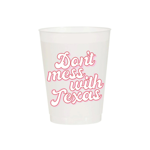 Don't Mess With Texas Pink Frosted Cups – Set of 6 reusable frosted cups with elegant pink script.