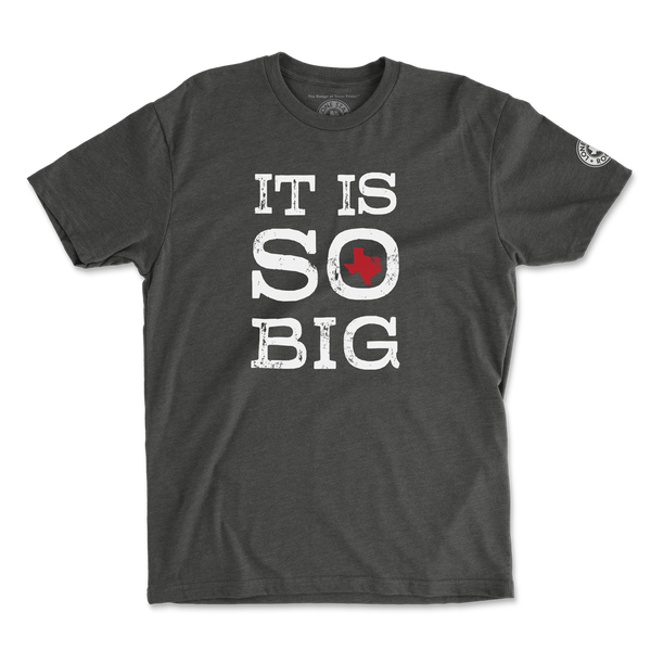 It's So Big T-Shirt