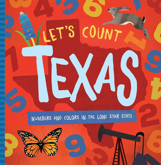 Let’s Count Texas Board Book – Numbers and Colors in the Lone Star State