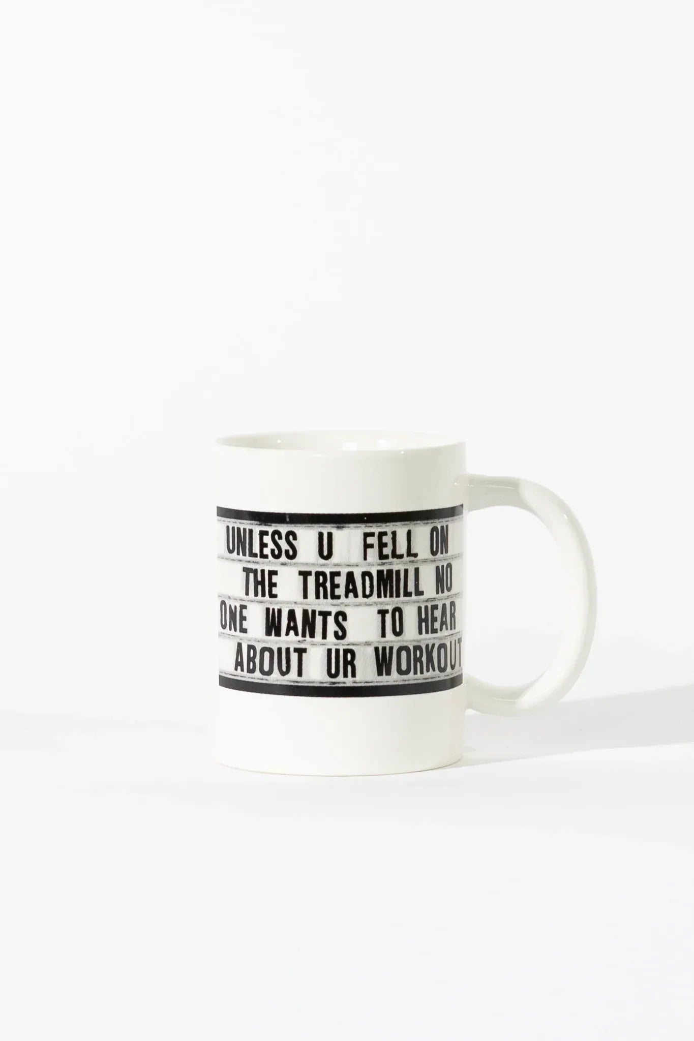 Ur Workout 16oz Ceramic Coffee Mug with El Arroyo Sign and Bold Funny Quote.