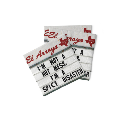 El Arroyo cocktail napkins with "I'm Not a Hot Mess, I'm a Spicy Disaster" text, perfect for adding humor to parties.