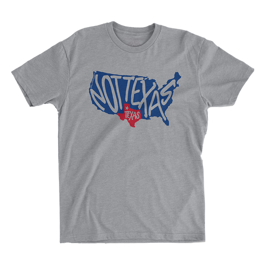 Not Texas T-Shirt with U.S. map highlighting Texas in red, featuring bold "Not Texas" text.