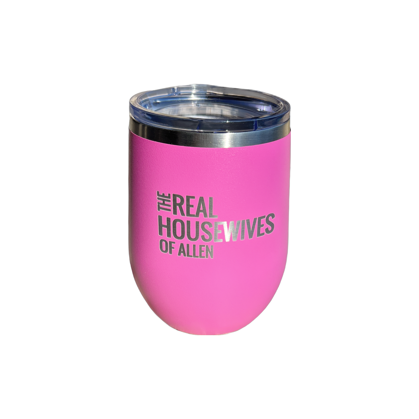 The Real Housewives of Allen Wine Tumbler - 12oz Stainless Steel with Bold and Fun Design.