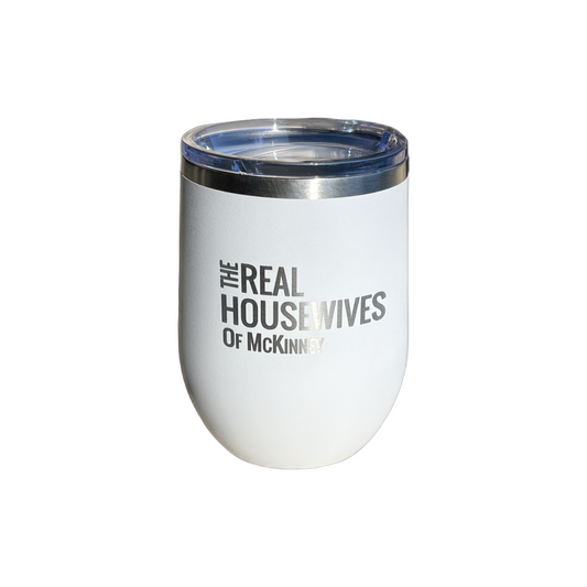 The Real Housewives of McKinney Wine Tumbler - 12oz Stainless Steel for Stylish Wine Lovers.