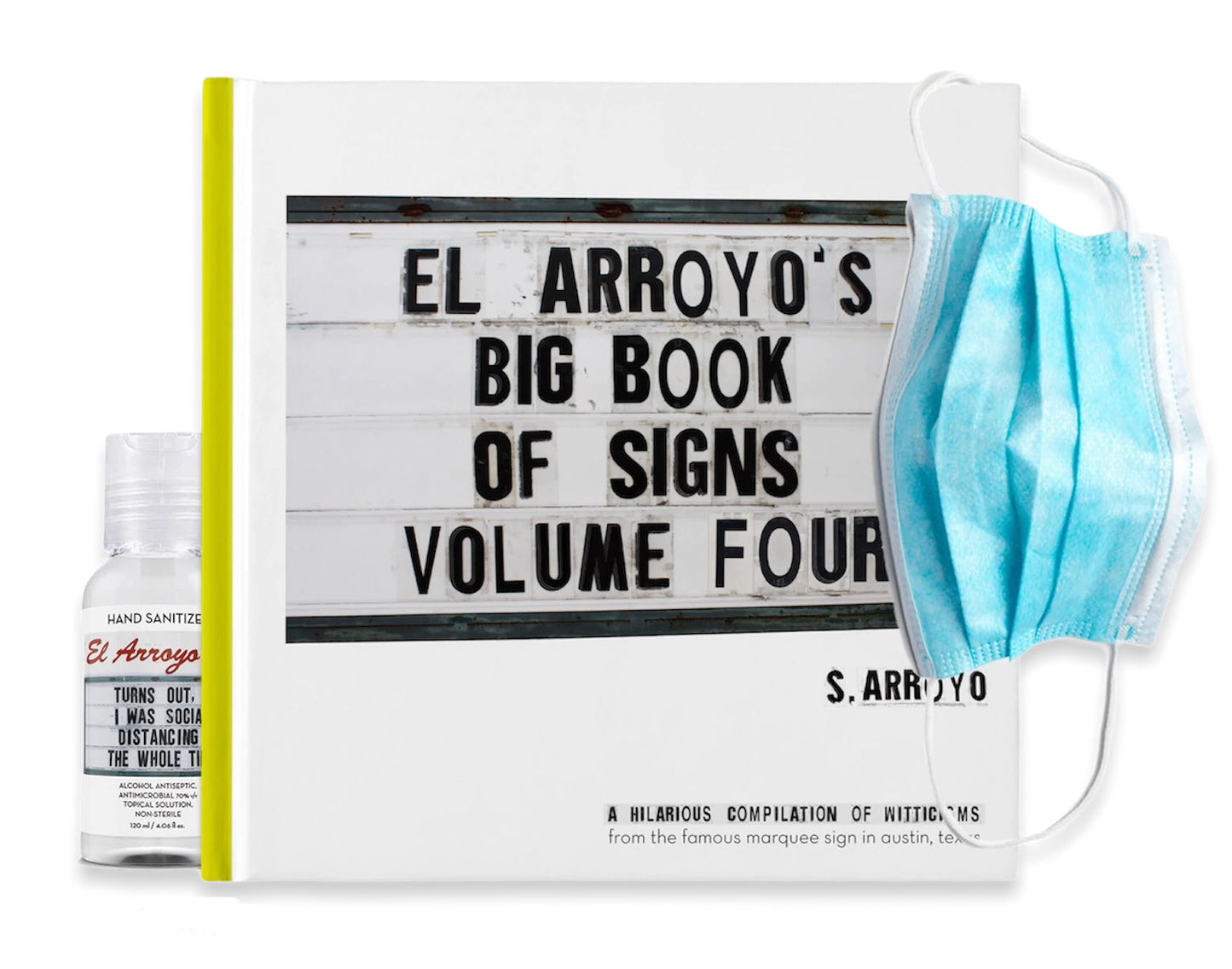 El Arroyo's Big Book of Signs Volume Four – Funny Marquee Sign Collection