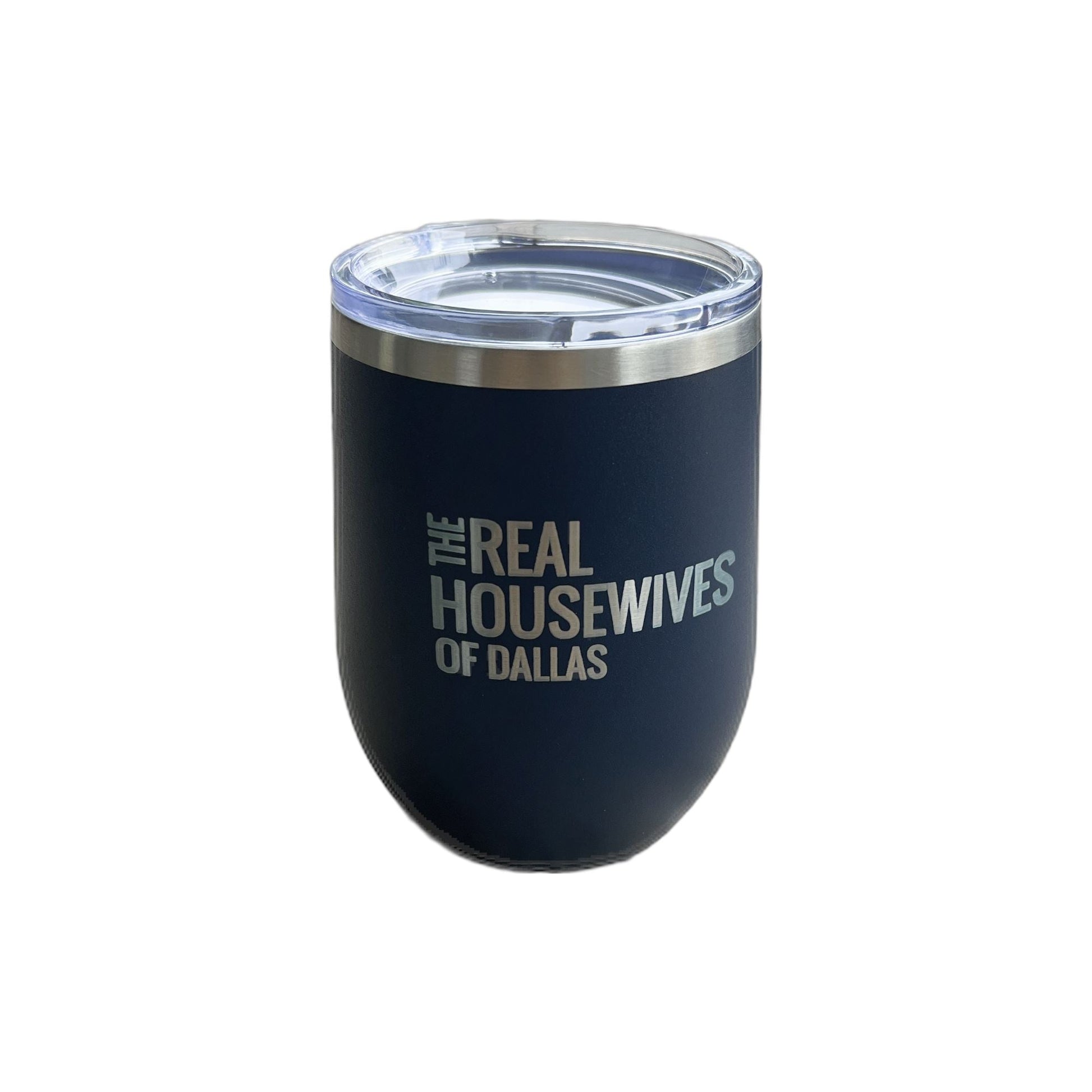 The Real Housewives of Dallas Wine Tumbler – Stainless Steel 12 oz Cup with Double-Sided Print